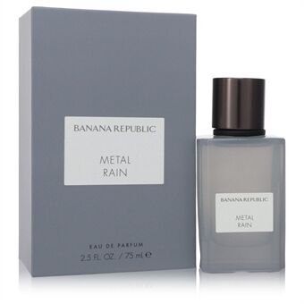 Banana Republic Metal Rain by Banana Republic - Eau De Parfum Spray (Unisex) 75 ml - for men